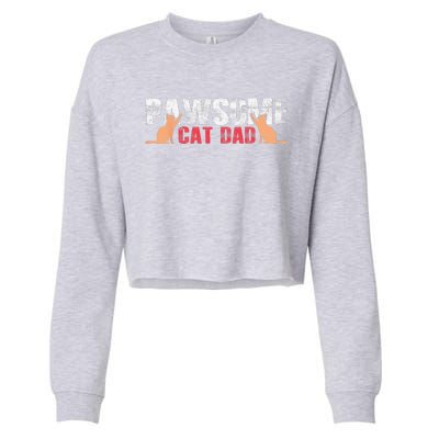 PAWSOME Vintage Best Cat Dad Ever Cat Daddy Gift Cropped Pullover Crew