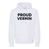 Proud Vermin Blue 2024 Premium Hoodie