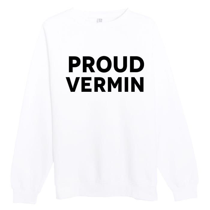 Proud Vermin Blue 2024 Premium Crewneck Sweatshirt