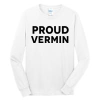 Proud Vermin Blue 2024 Tall Long Sleeve T-Shirt