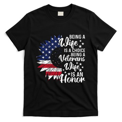 Patriotic Veterans Day Being A Veterans Wife Is An Honor T-Shirt