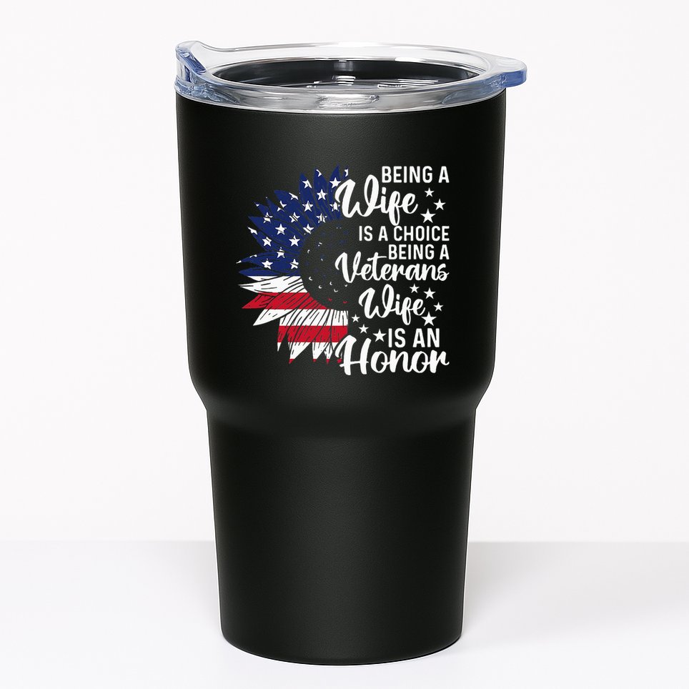 Patriotic Veterans Day Being A Veterans Wife Is An Honor Tumbler