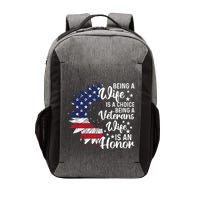 Patriotic Veterans Day Being A Veterans Wife Is An Honor Vector Backpack