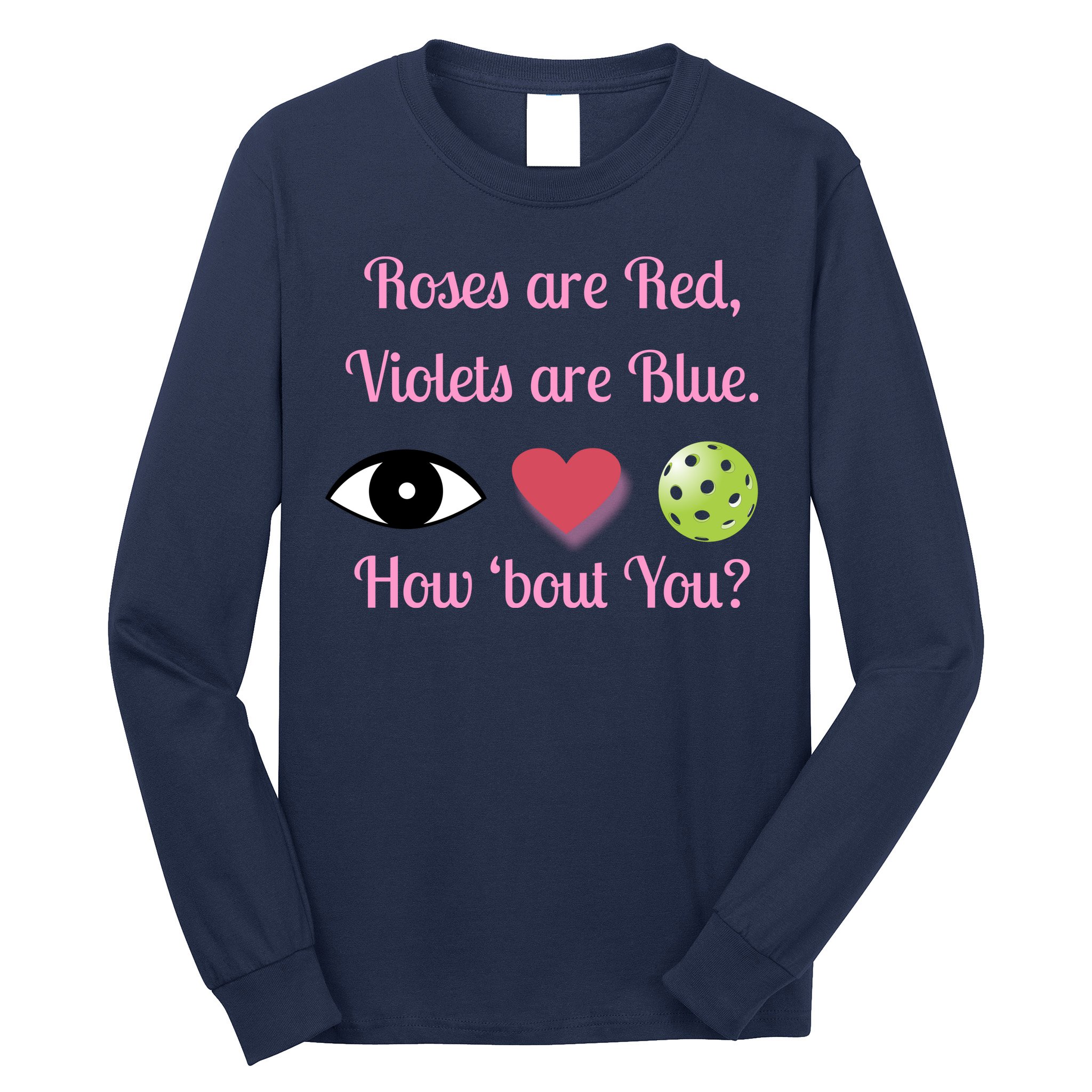 Pickleball Valentines Day, Fun Pickleball, Pickleball Heart Long Sleeve Shirt