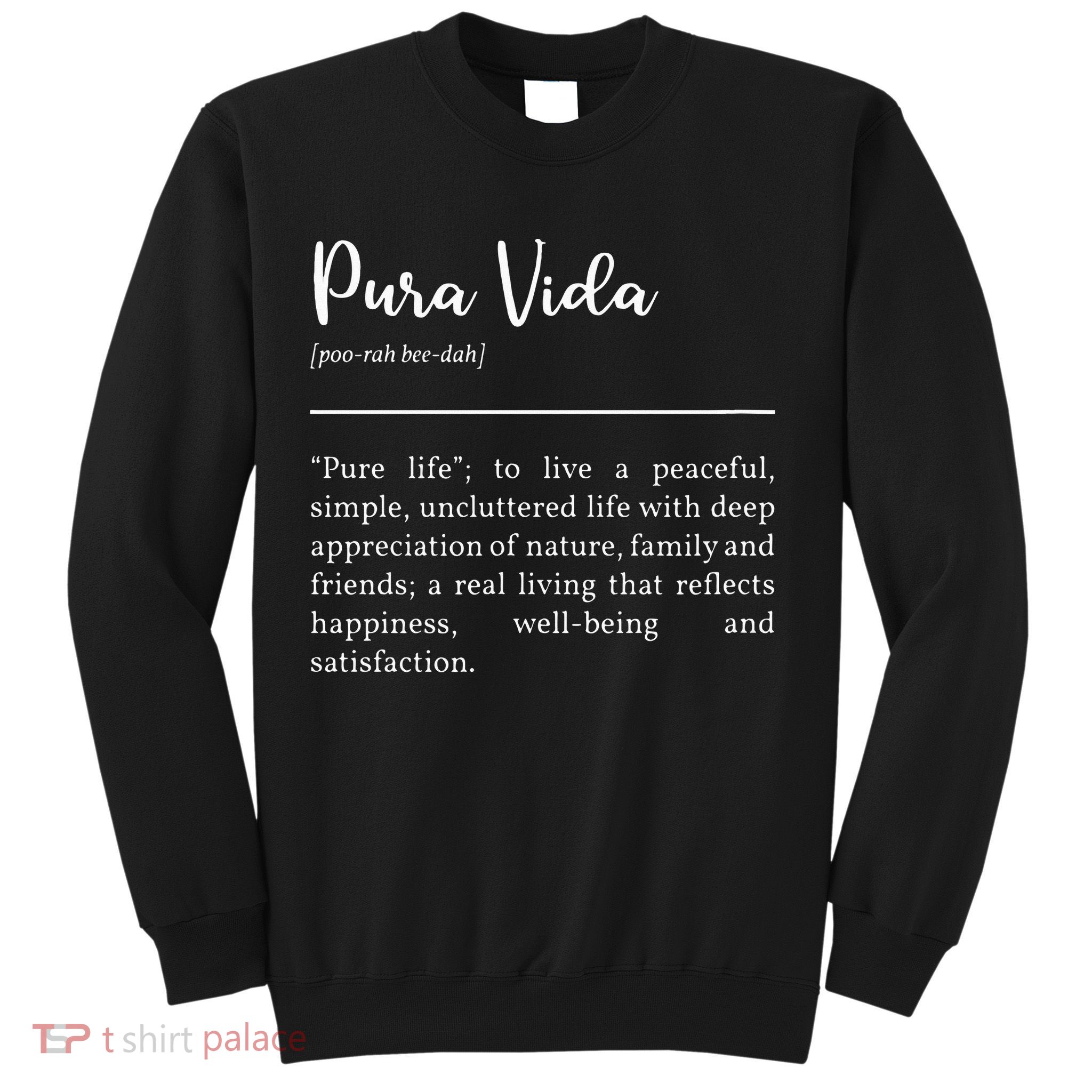 Pura Vida Definition In White Typographic Sweatshirt
