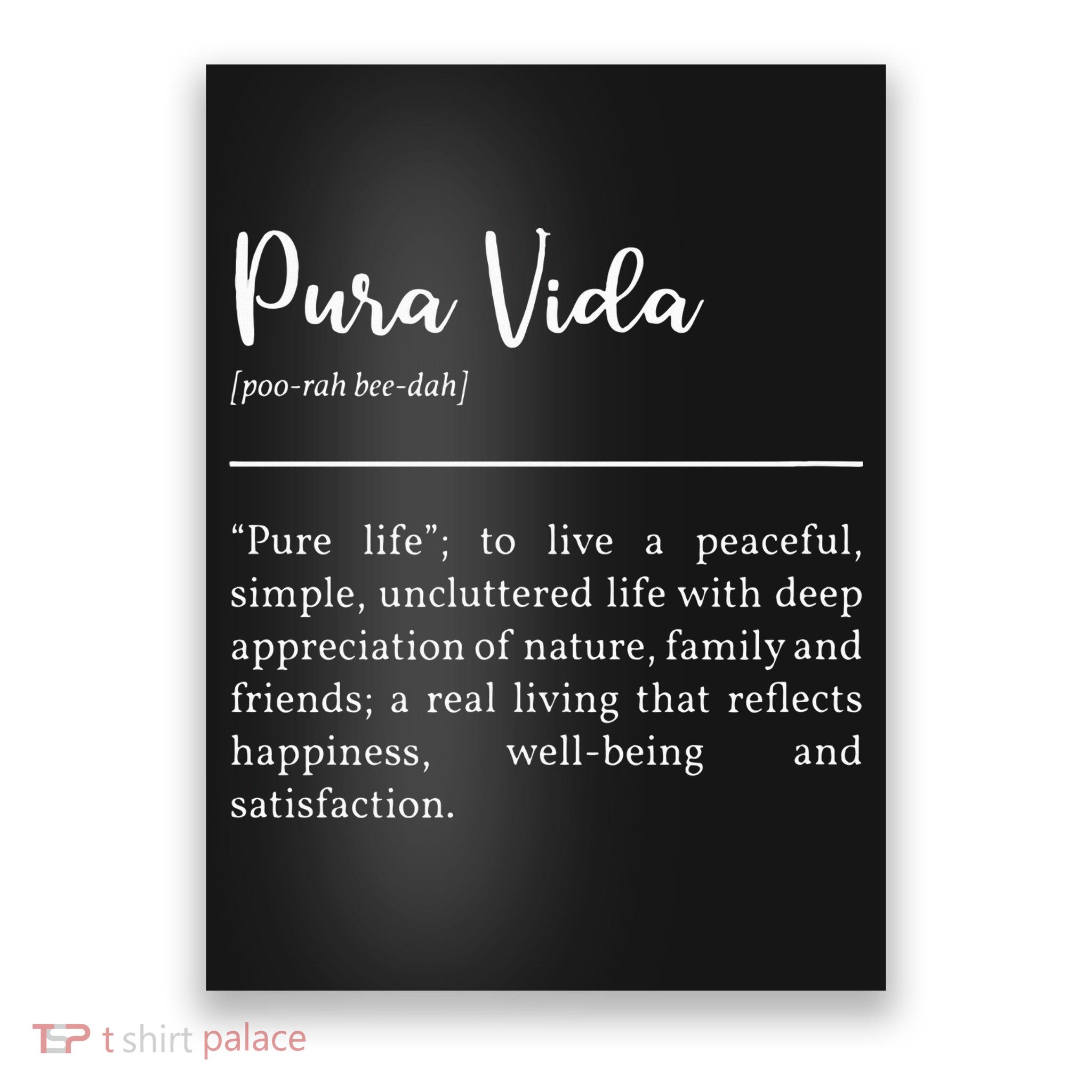 Pura Vida Definition In White Typographic Poster