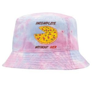 Pizza Valentines Day Incomplete Without Her Gift Cool Gift Tie-Dyed Bucket Hat