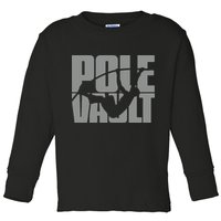 Pole Vault Design for Pole Vaulter Graphic Pole Vault Toddler Long Sleeve Shirt