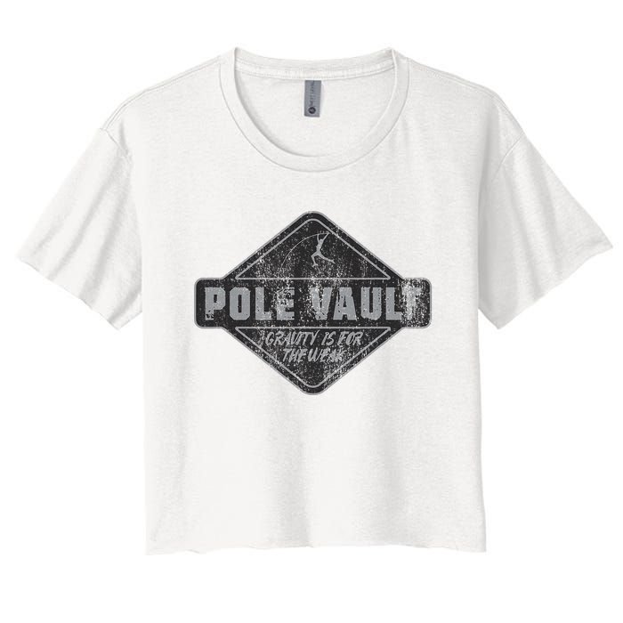 Pole Vault Distressed Vintage Look Pole Vaulting Women's Crop Top Tee