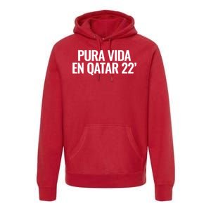 Pura Vida En Qatar 22 Costa Rica Premium Hoodie