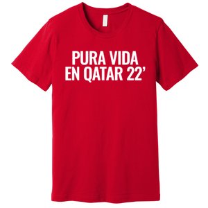 Pura Vida En Qatar 22 Costa Rica Premium T-Shirt