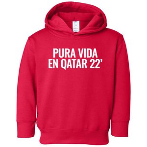 Pura Vida En Qatar 22 Costa Rica Toddler Hoodie