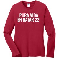 Pura Vida En Qatar 22 Costa Rica Ladies Long Sleeve Shirt