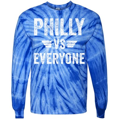 Philly Vs Everyone Funny Pennsylvania Meaningful Gift Tie-Dye Long Sleeve Shirt