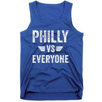 Philly Vs Everyone Funny Pennsylvania Meaningful Gift Tank Top