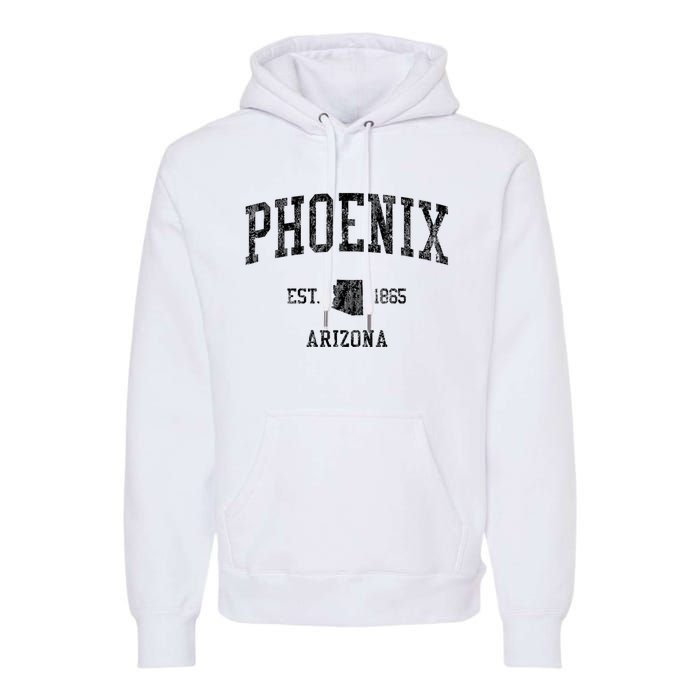 Phoenix Vintage Established Sports Design Phoenix Arizona Az Premium Hoodie