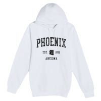 Phoenix Vintage Established Sports Design Phoenix Arizona Az Premium Pullover Hoodie