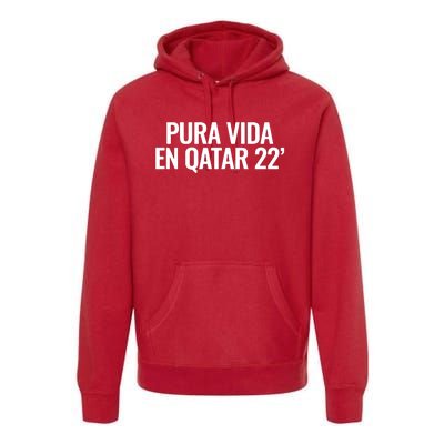 Pura Vida En Qatar 22 Costa Rica Premium Hoodie