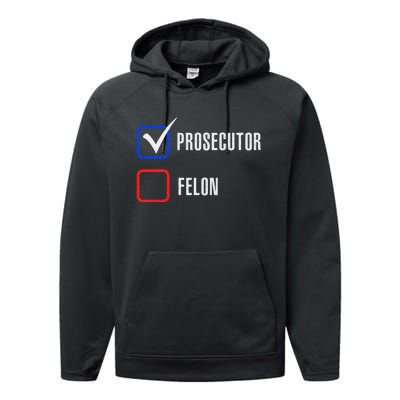 Prosecutor Vs Felon 2024 Voting Election 2024 Usa Performance Fleece Hoodie