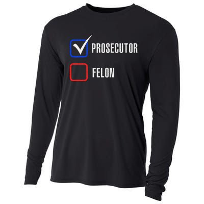 Prosecutor Vs Felon 2024 Voting Election 2024 Usa Cooling Performance Long Sleeve Crew