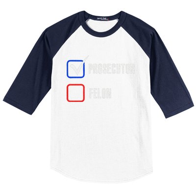 Prosecutor Vs Felon 2024 Voting Election 2024 Usa Baseball Sleeve Shirt