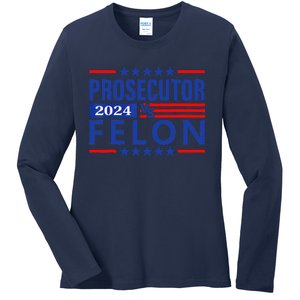 Prosecutor Vs Felon Prosecutor Vs Felon 2024 Ladies Long Sleeve Shirt