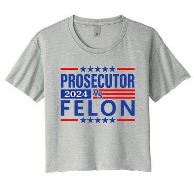 Prosecutor Vs Felon Prosecutor Vs Felon 2024 Women's Crop Top Tee