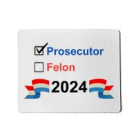 Prosecutor Vs Felon 2024 Mousepad