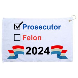 Prosecutor Vs Felon 2024 Grommeted Golf Towel