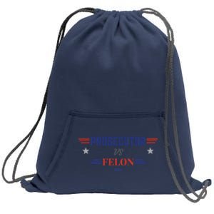 Prosecutor Vs Felon 2024 Sweatshirt Cinch Pack Bag