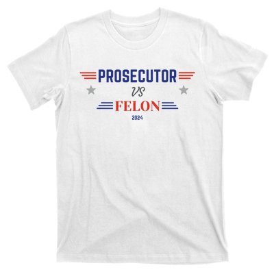 Prosecutor Vs Felon 2024 T-Shirt