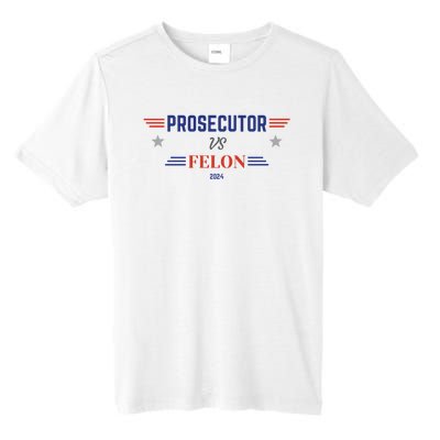 Prosecutor Vs Felon 2024 Tall Fusion ChromaSoft Performance T-Shirt