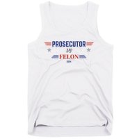 Prosecutor Vs Felon 2024 Tank Top