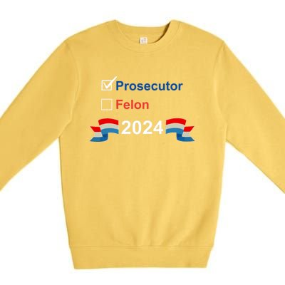 Prosecutor Vs Felon 2024 Premium Crewneck Sweatshirt