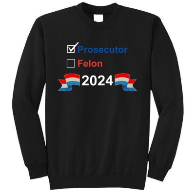 Prosecutor Vs Felon 2024 Sweatshirt