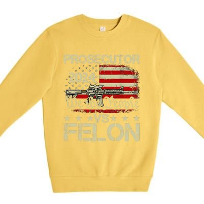 Prosecutor Vs Felon Prosecutor Vs Felon 2024 Premium Crewneck Sweatshirt