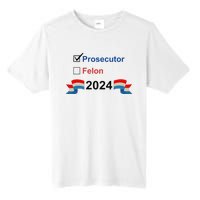 Prosecutor Vs Felon 2024 Tall Fusion ChromaSoft Performance T-Shirt