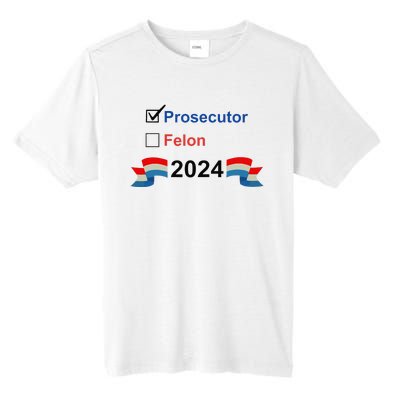 Prosecutor Vs Felon 2024 Tall Fusion ChromaSoft Performance T-Shirt