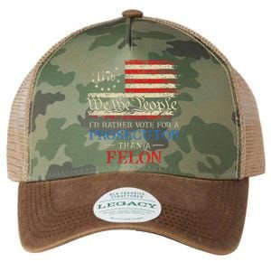 Prosecutor Vs Felon 2024 Rather Vote Prosecutor Than Felon Legacy Tie Dye Trucker Hat