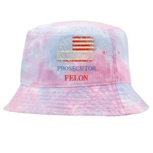 Prosecutor Vs Felon 2024 Rather Vote Prosecutor Than Felon Tie-Dyed Bucket Hat