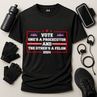 Prosecutor Versus Felon Voter Funny Political Performance Shirt