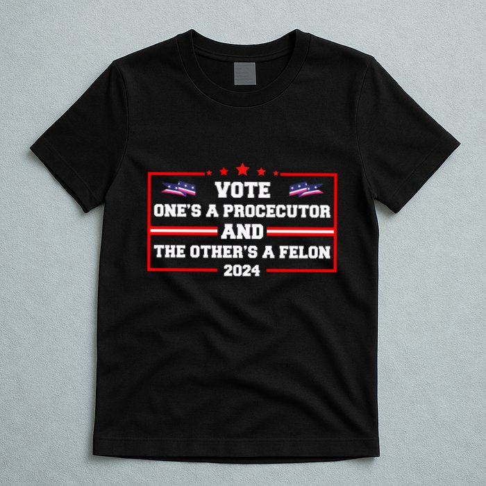 Prosecutor Versus Felon Voter Funny Political T-Shirt