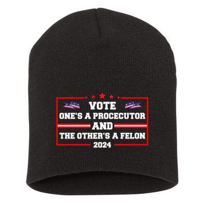 Prosecutor Versus Felon Voter Funny Political Short Acrylic Beanie