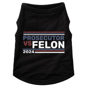 Prosecutor Vs Felon 2024 Doggie Tank