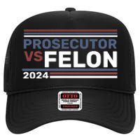 Prosecutor Vs Felon 2024 High Crown Mesh Back Trucker Hat