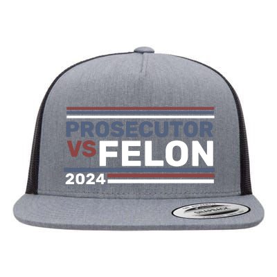 Prosecutor Vs Felon 2024 Flat Bill Trucker Hat