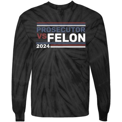 Prosecutor Vs Felon 2024 Tie-Dye Long Sleeve Shirt