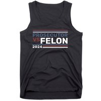 Prosecutor Vs Felon 2024 Tank Top