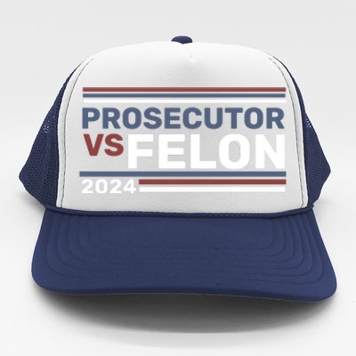 Prosecutor Vs Felon 2024 Trucker Hat