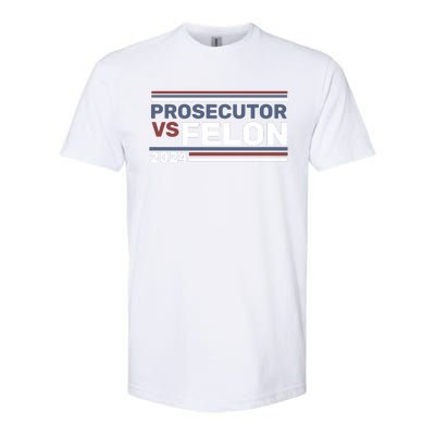 Prosecutor Vs Felon 2024 Softstyle CVC T-Shirt